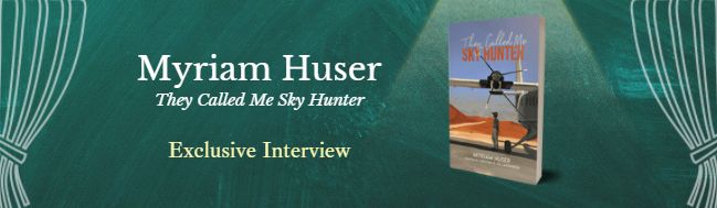 They Called Me Sky Hunter by Myriam Huser