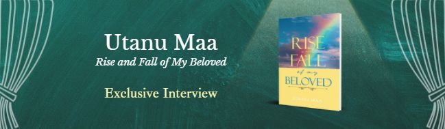 Rise and Fall of My Beloved by Utanu Maa